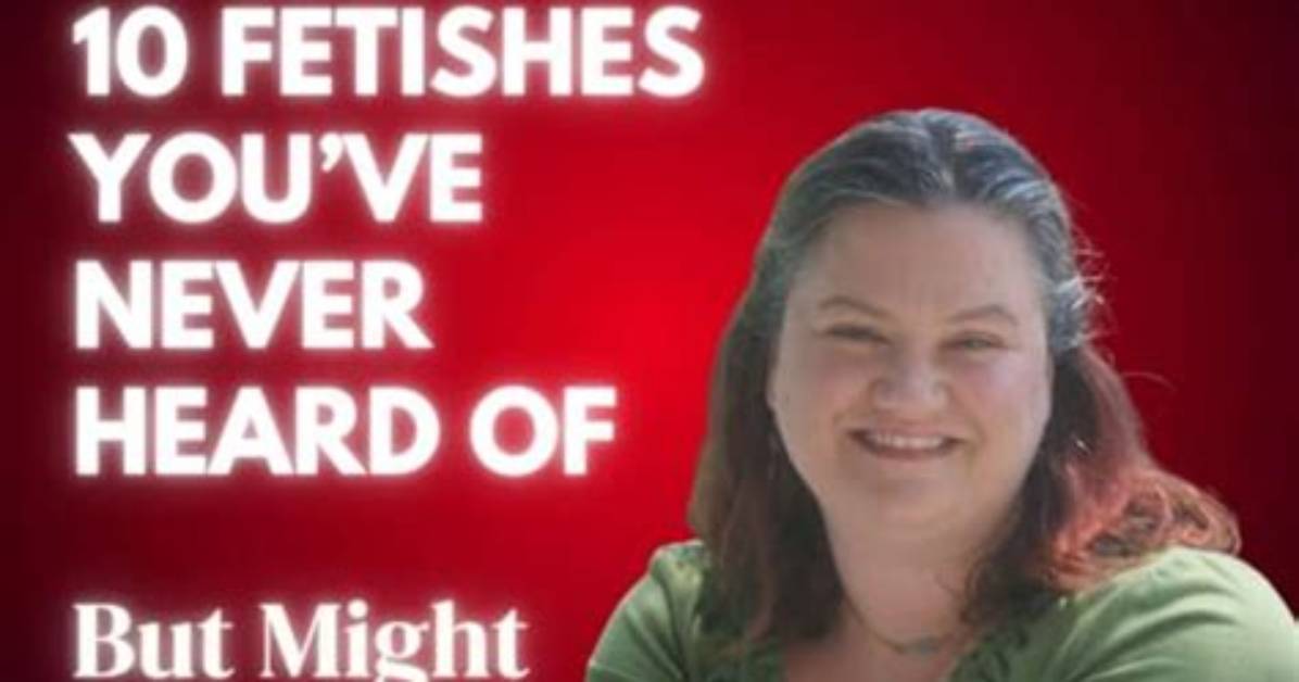 Wild Sex Fetishes You've Never Heard Of