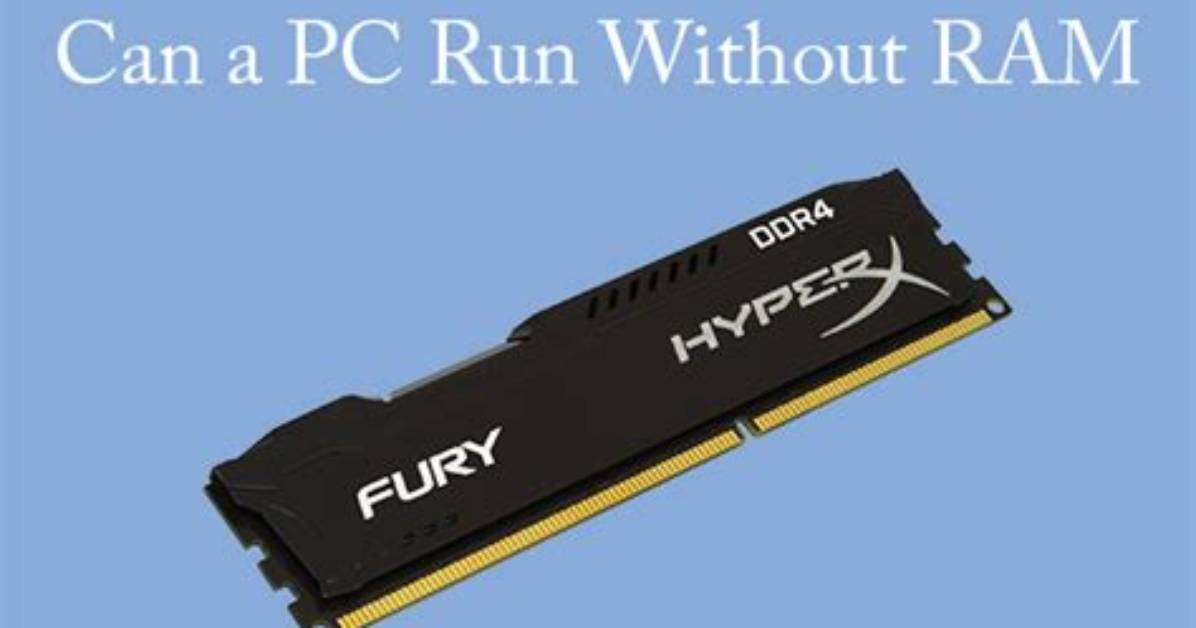 Will a Pc Post Without Ram?