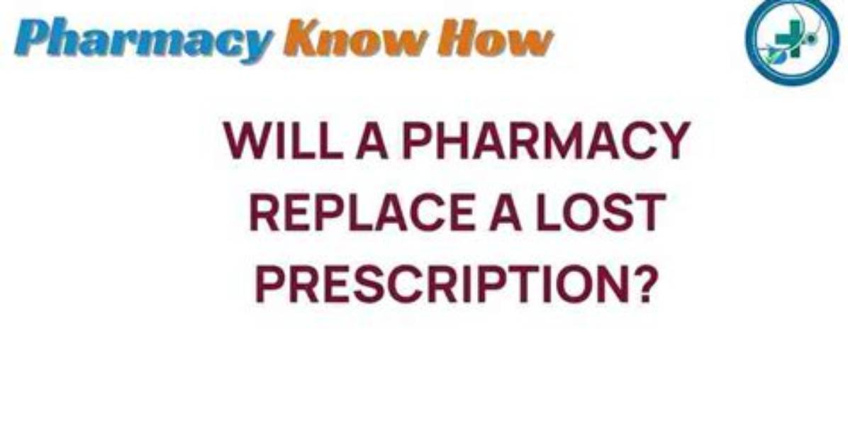 Will a Pharmacy Replace a Lost Prescription?