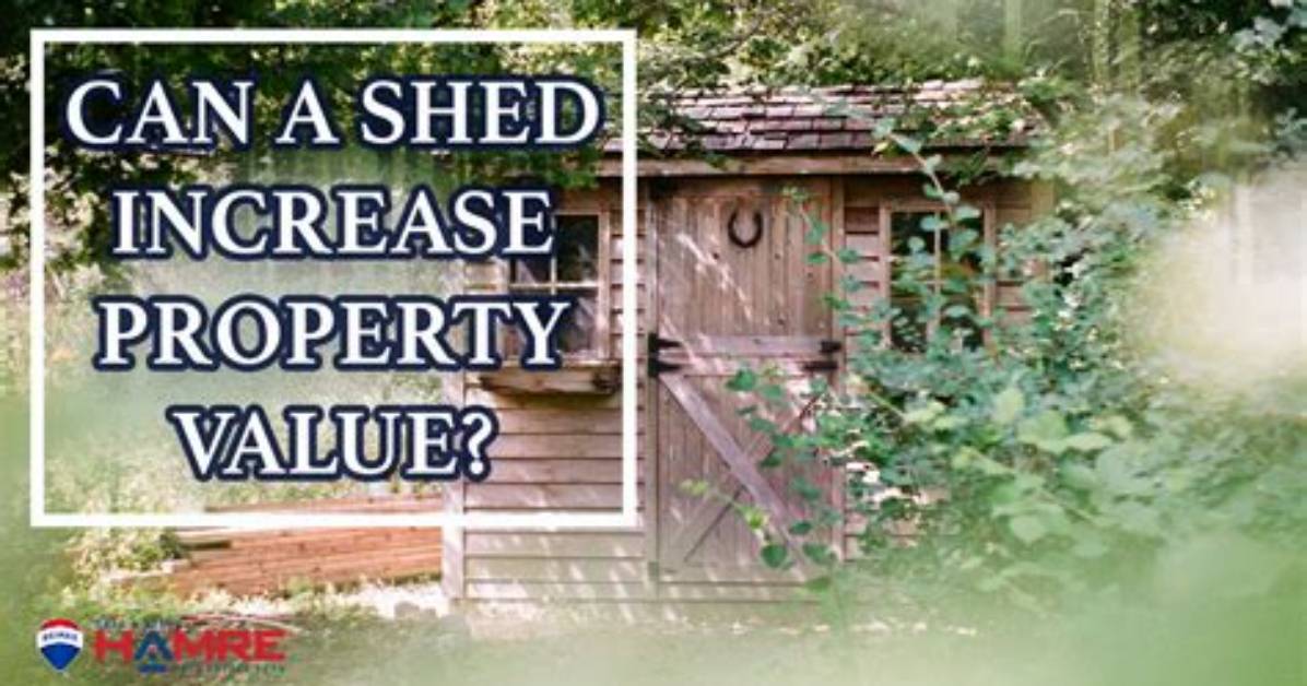 Will a Shed Increase Property Value?
