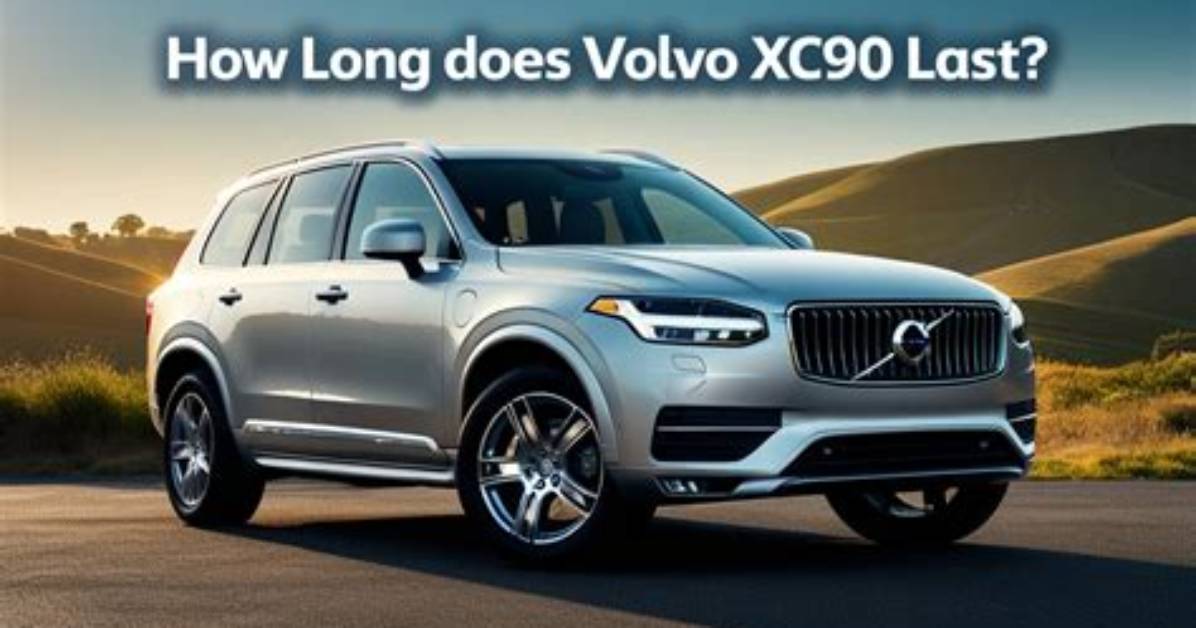 Will a Volvo Last Long?