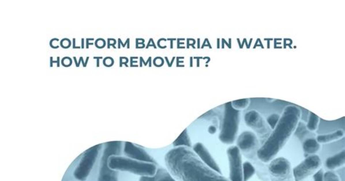 Will a Water Softener Remove Coliform?
