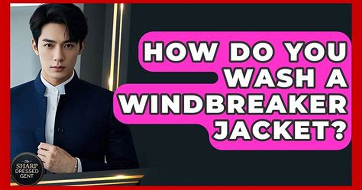 Will a Windbreaker Shrink?