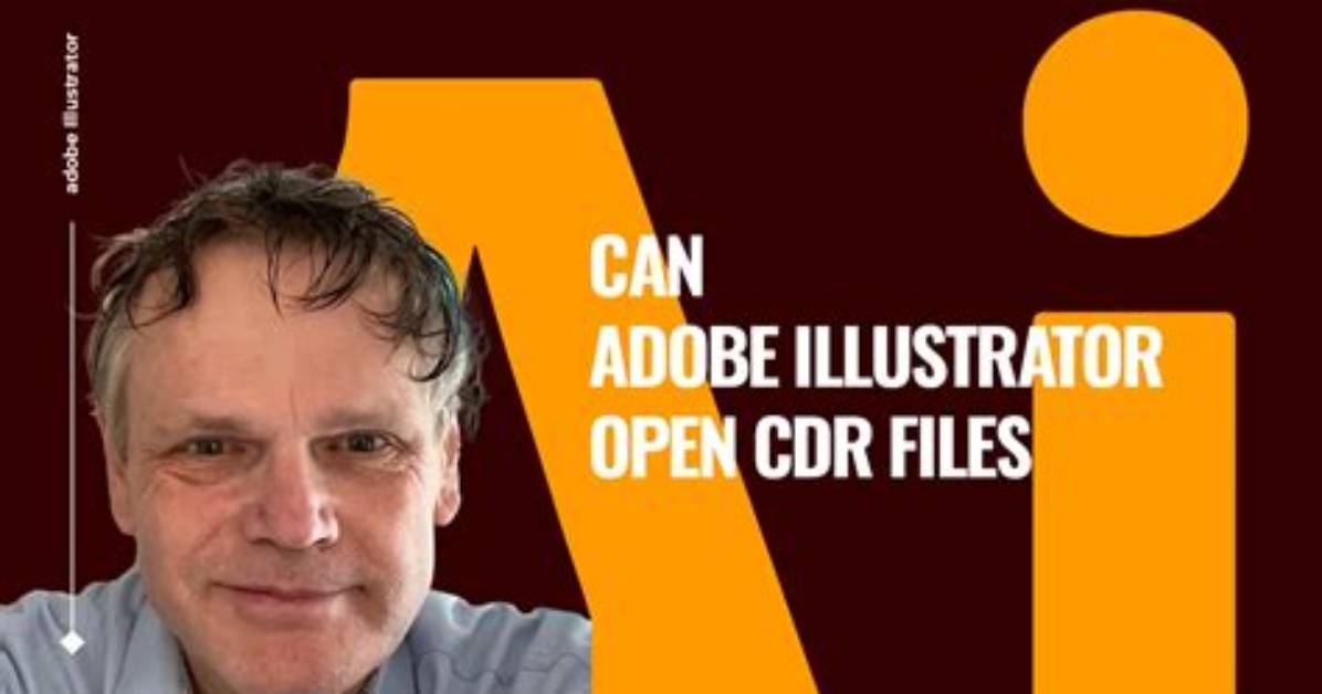 Will Adobe Illustrator Open Cdr Files?