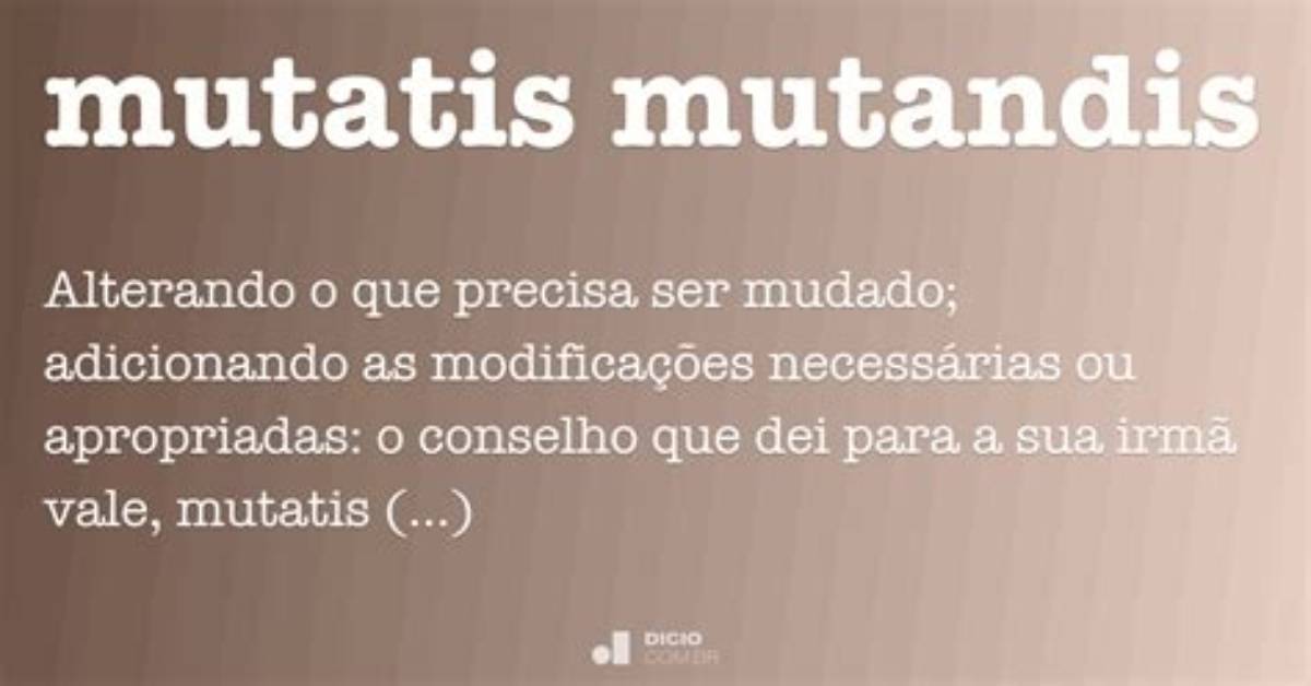 Will Apply Mutatis Mutandis?