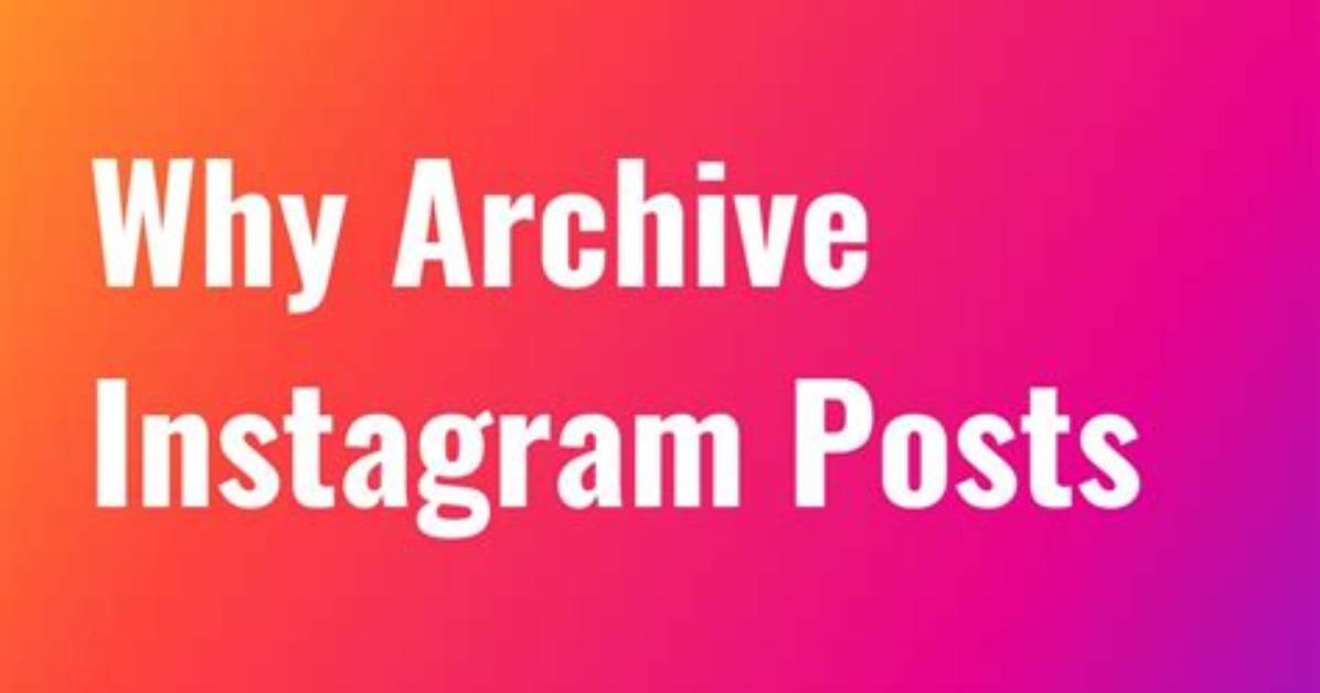 Will Archived Posts Show up on Feed?