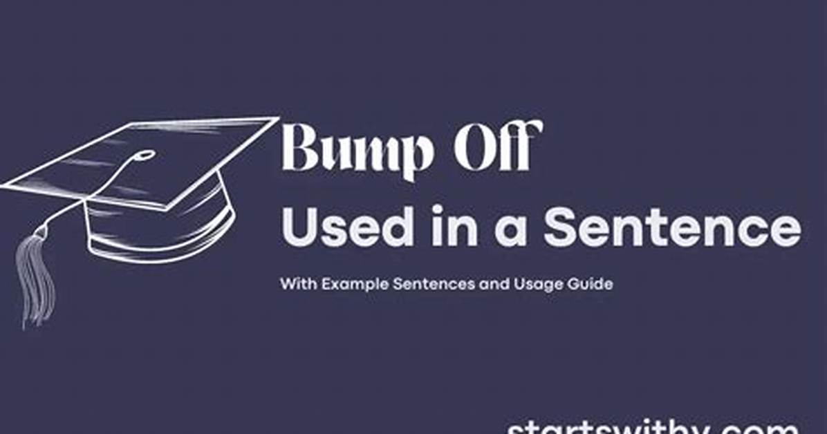 Will Be Bump off?