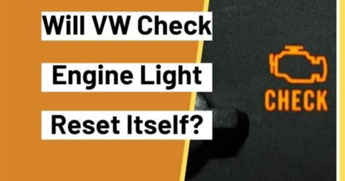 Will Check Engine Light Reset Itself?