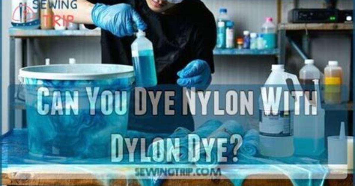 Will Dylon Dye Nylon?