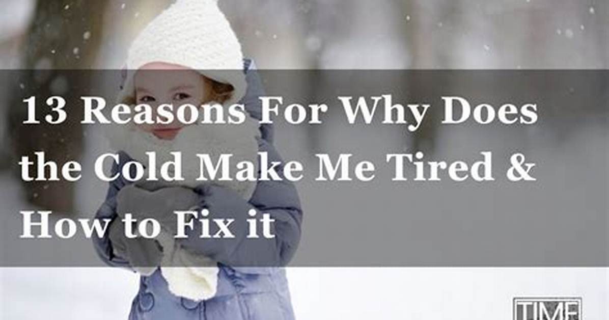 Will Head Cold Make Me Tired?