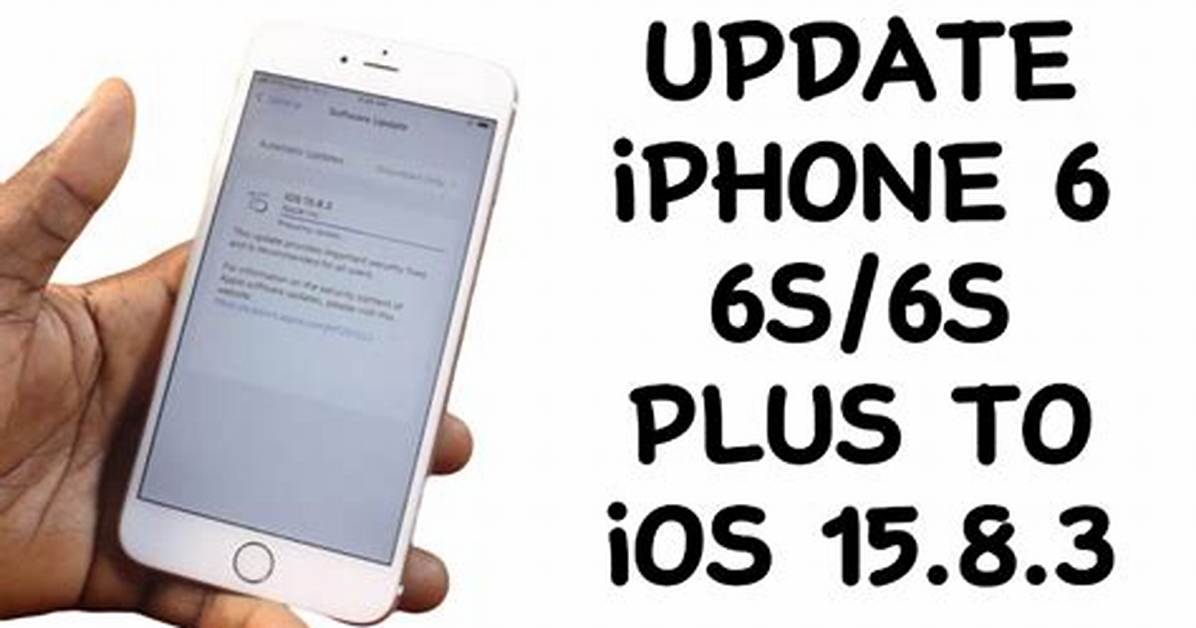 Will iPhone 6S Get iOS 15?
