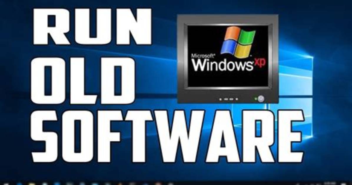 Will Old Software Run on Windows 10?