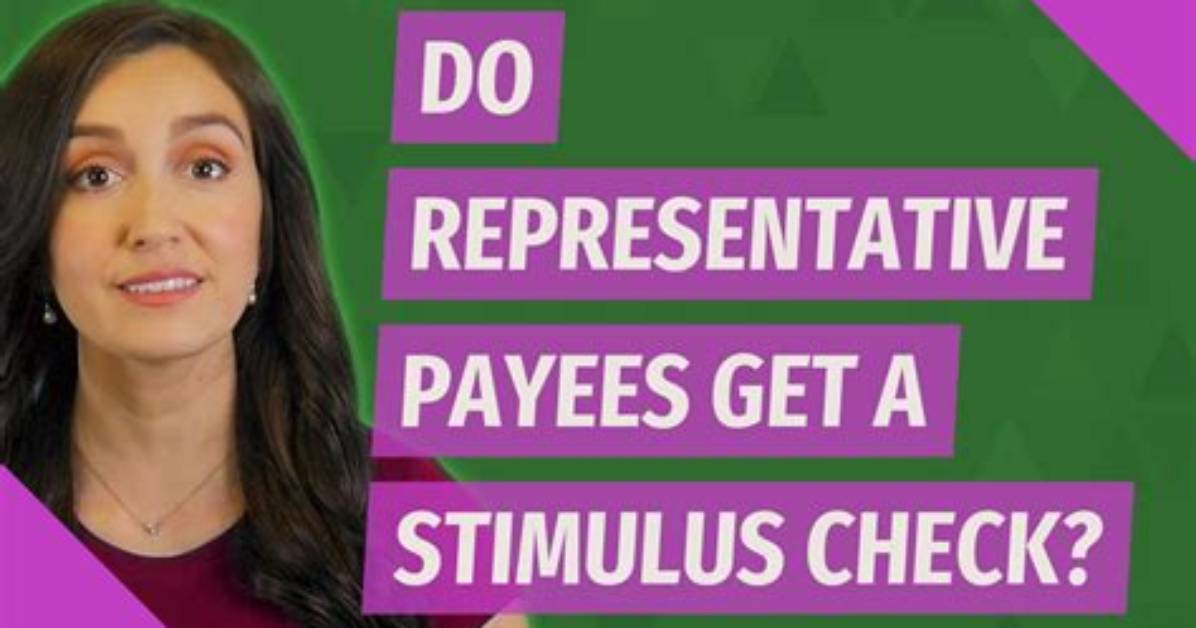 Will Representative Payees Get a Stimulus Check?