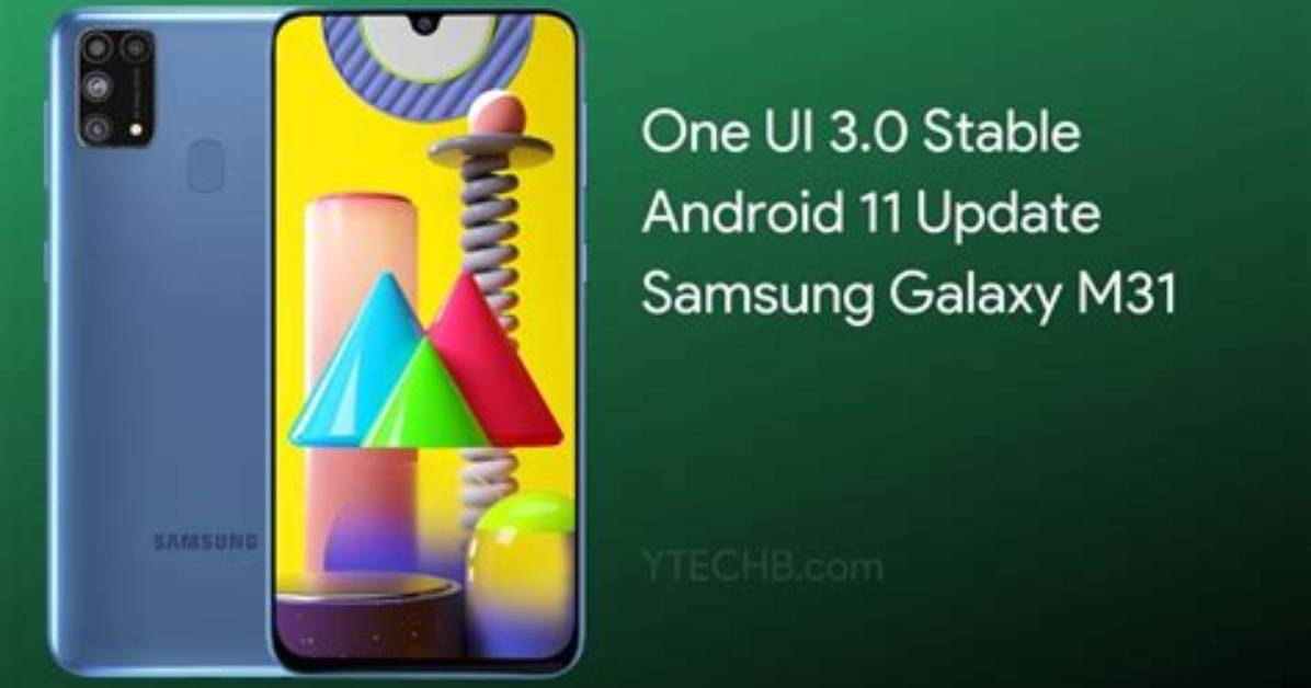 Will Samsung M31 Get Android 11?