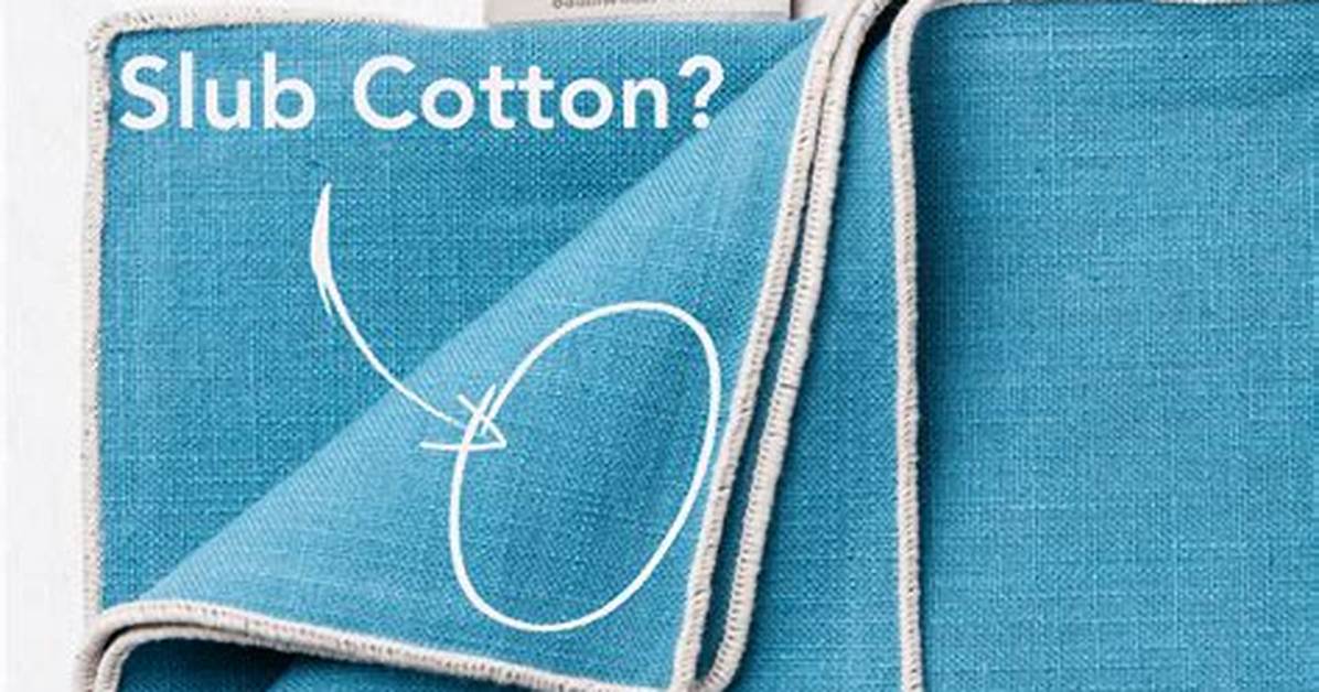 Will Slub Cotton Shrink?