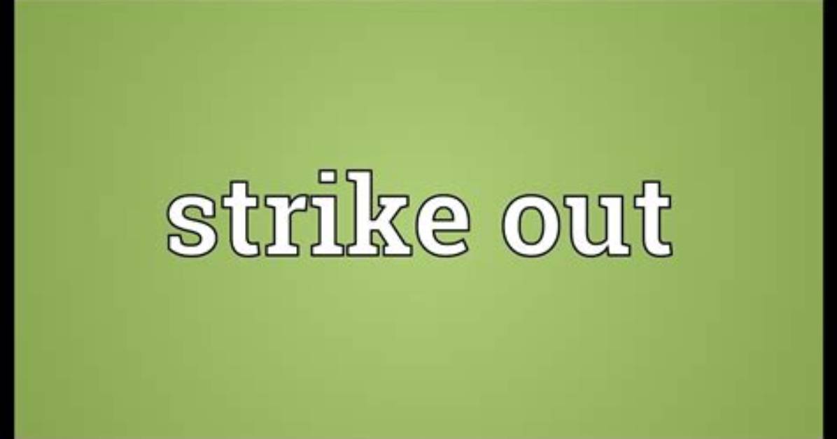 Will Strike out Meaning?