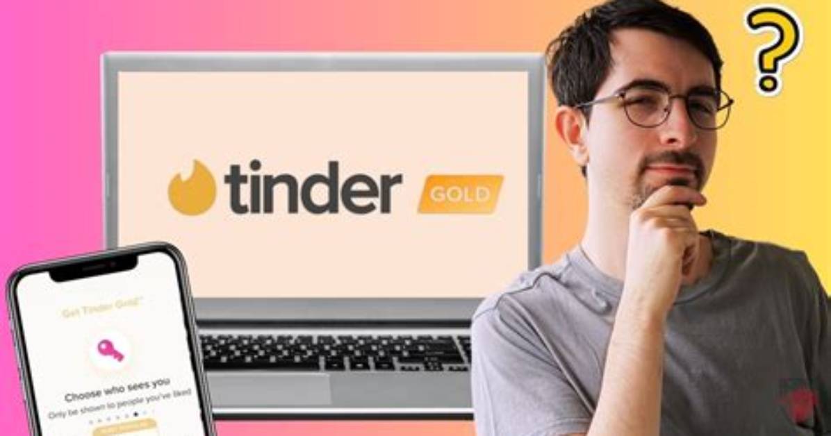 Will Tinder Gold Work?