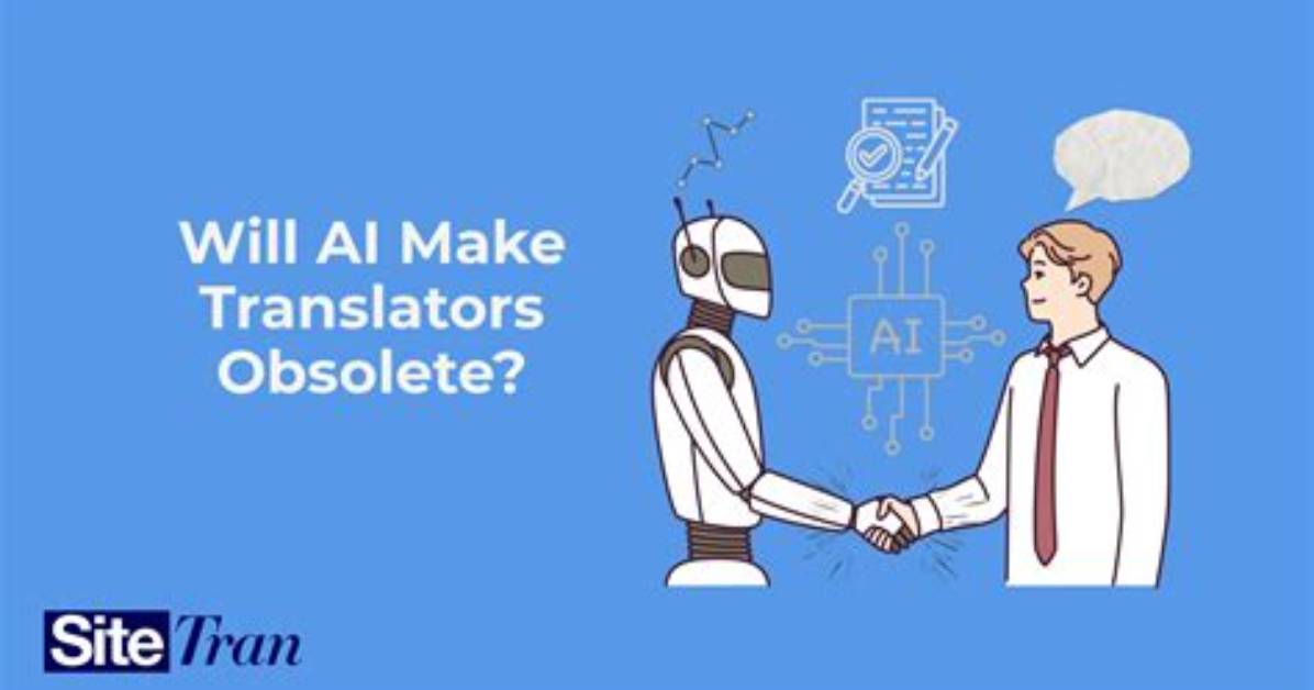 Will Translators Become Obsolete?