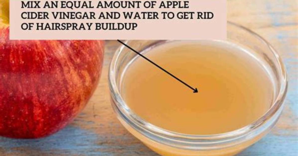 Will Vinegar Remove Hairspray Buildup?