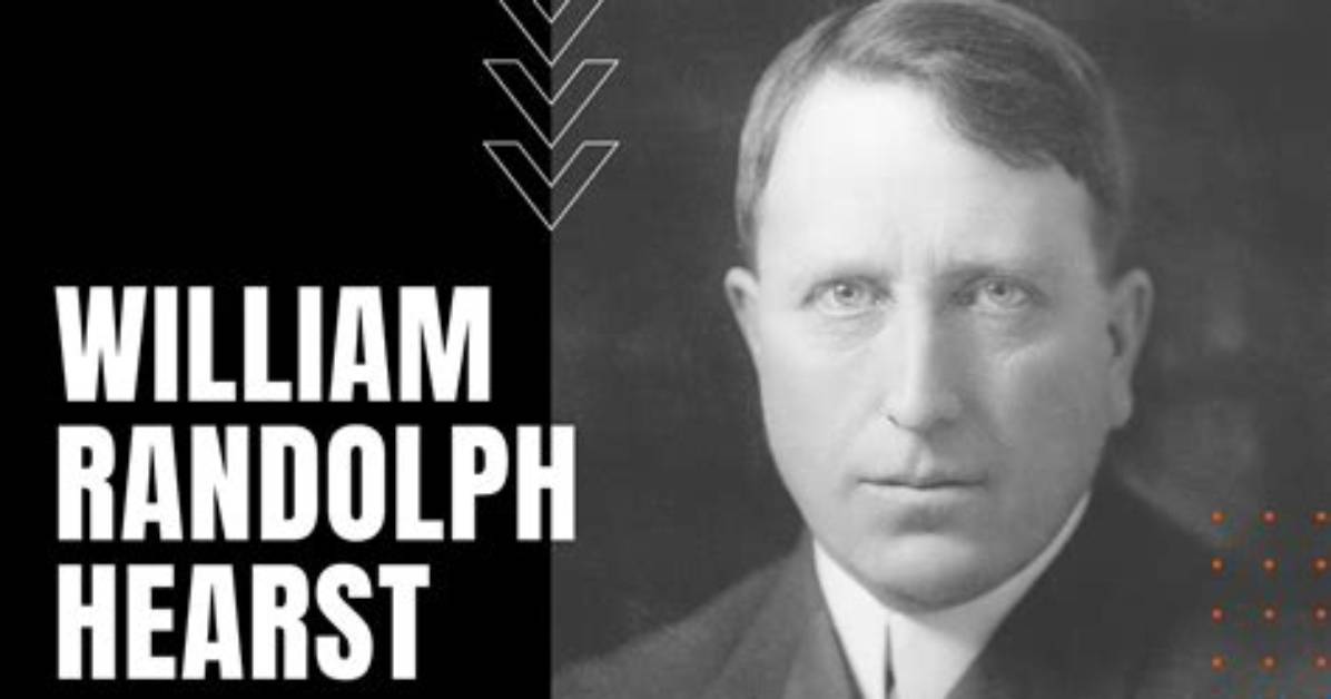 William Randolph Hearst