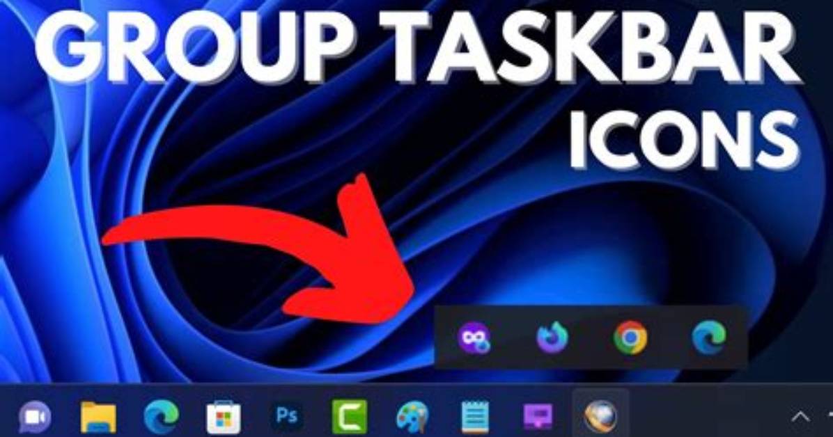 Windows 11 Group Taskbar Icons