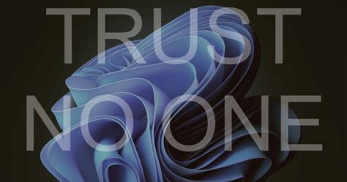 Windows 11 Security Approach: Zero-Trust Juggernaut Launched
