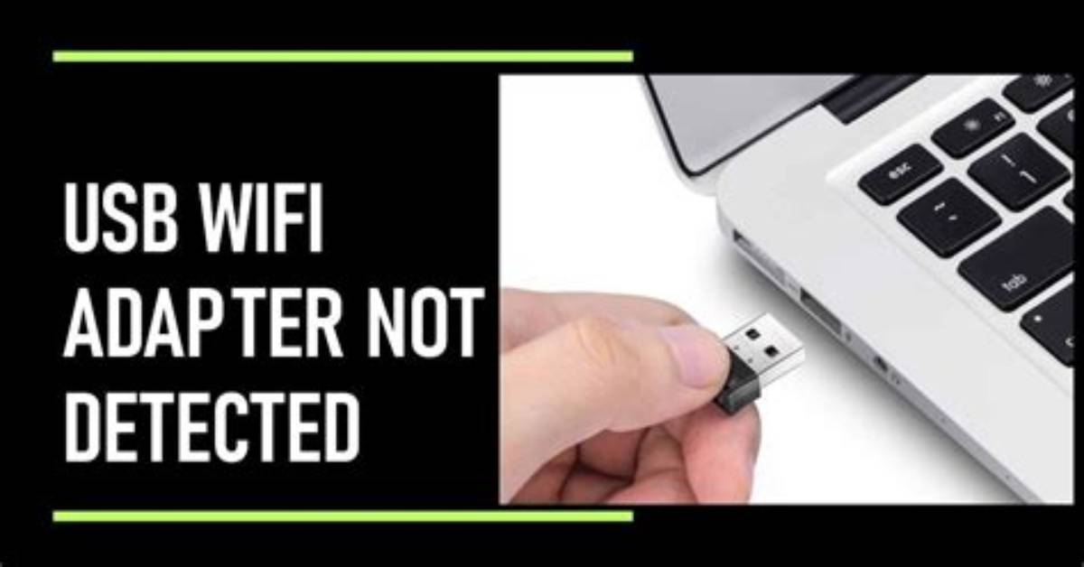 Wireless Usb Adapter Not Detected