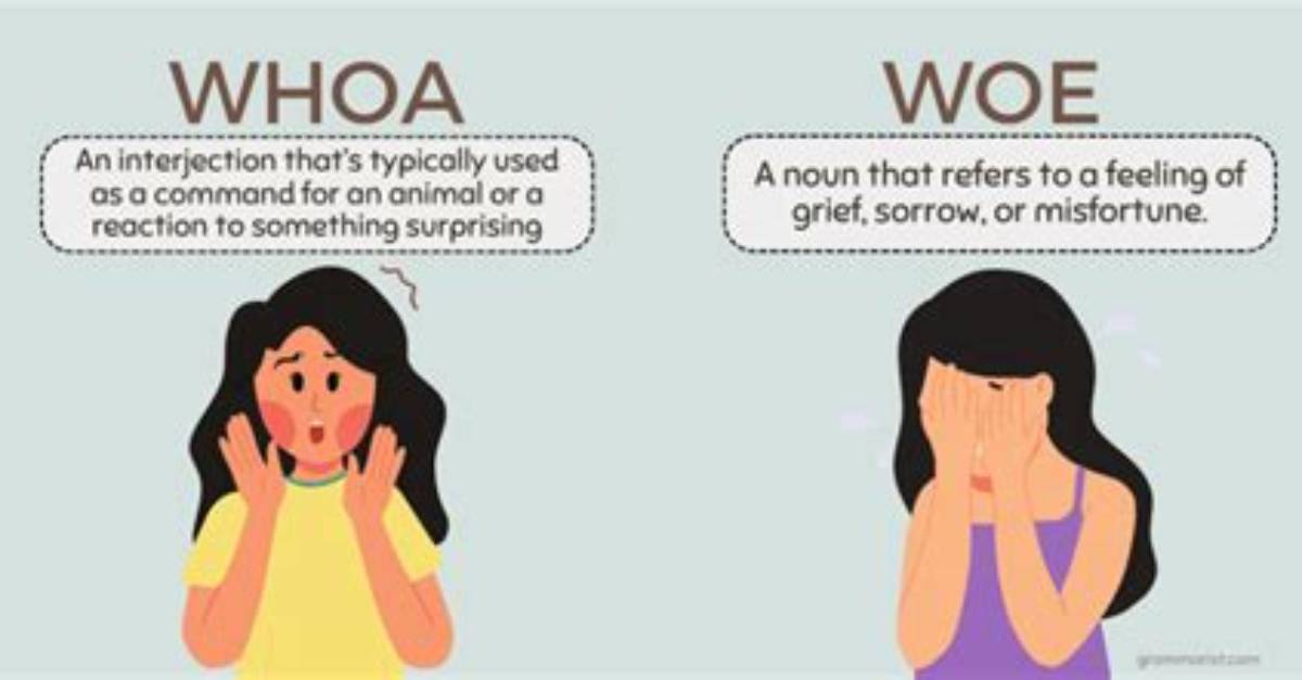 Woe Meaning