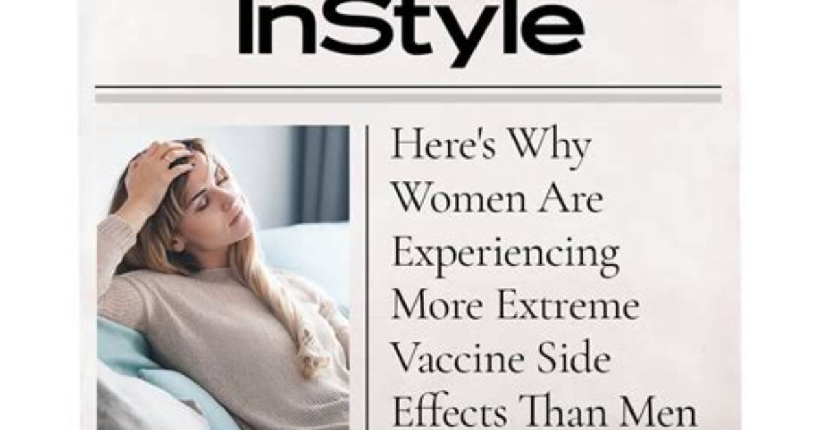 Women Are Experiencing More Extreme Vaccine Side Effects Than Men