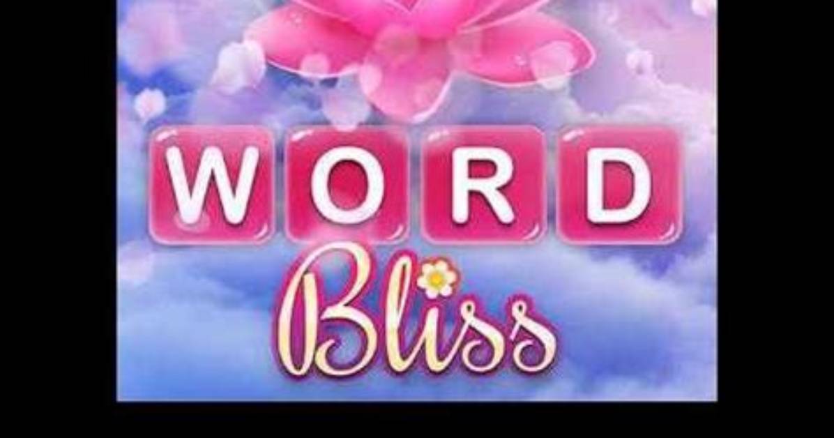 Word Bliss Answers All Levels [1000+ in One Page 2023 Updated]