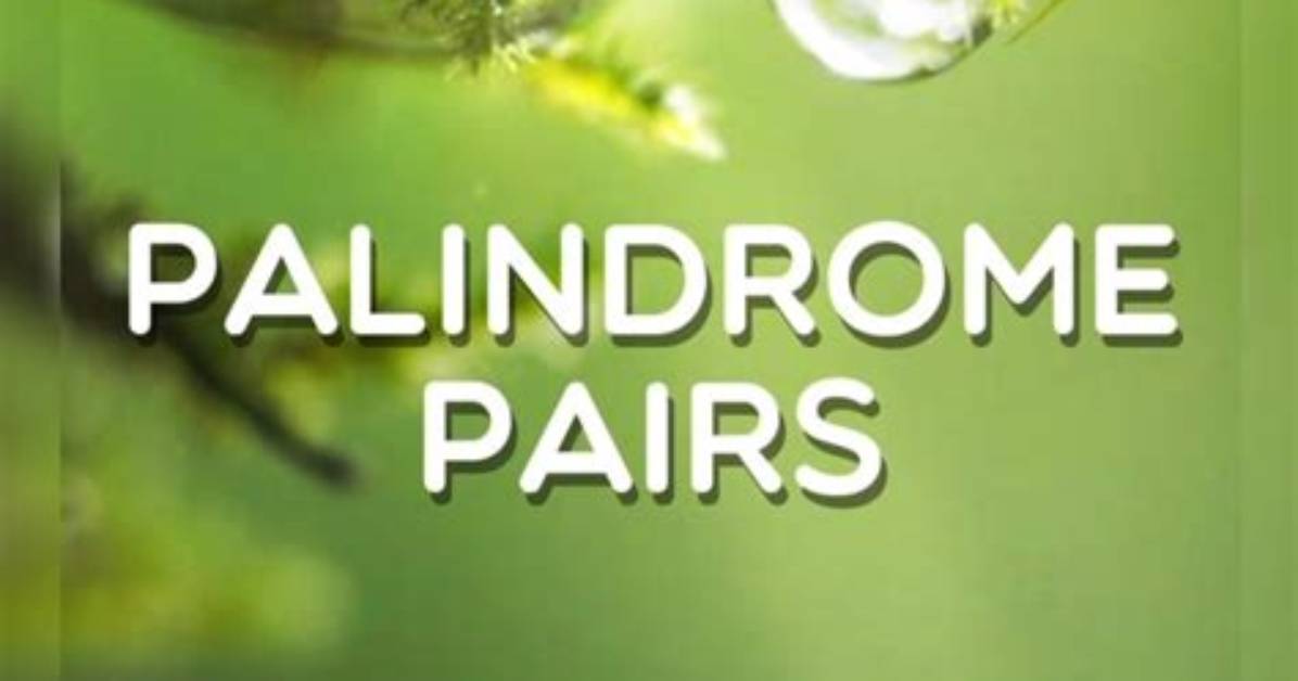 Word Crush Level 345: Palindrome Pairs» Answers