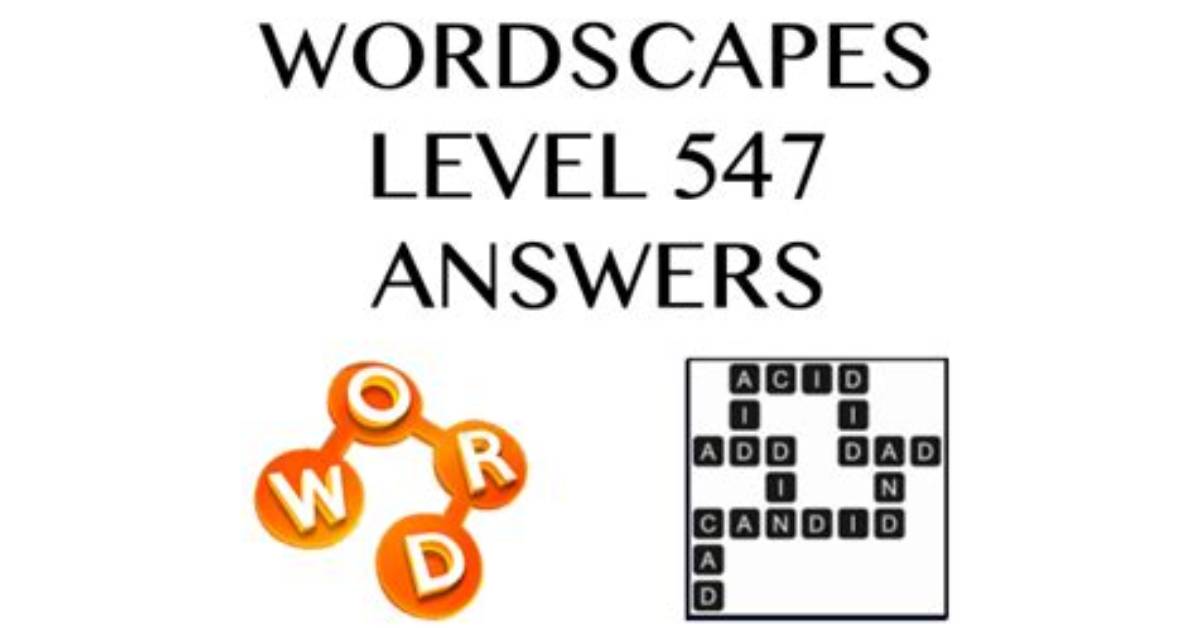 Words More Level 547 Answers [All Words in Single Page]