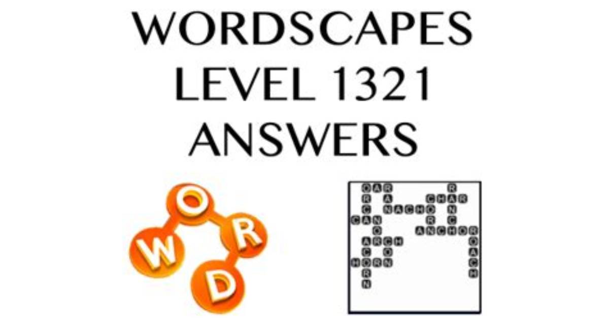 Wordy Word Level 1321 Answers [Level 1321]