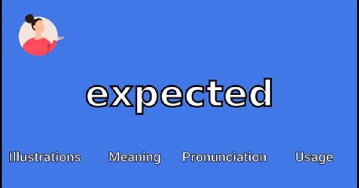 Would Have Expected Meaning?