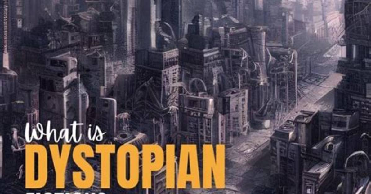 Would You Define Dystopian?