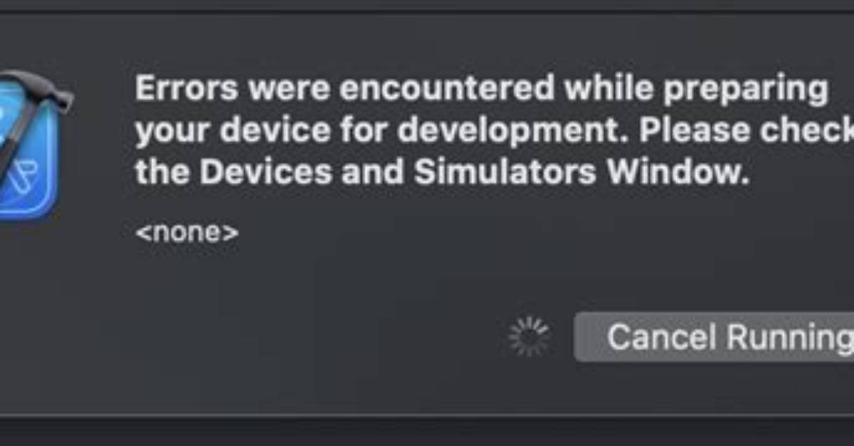 Xcode Error: Failed to Prepare Device for Development