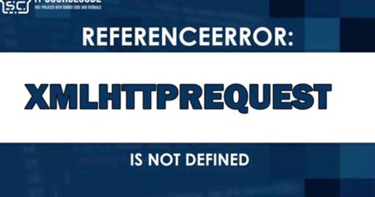 Xmlhttprequest Module Not Defined/Found