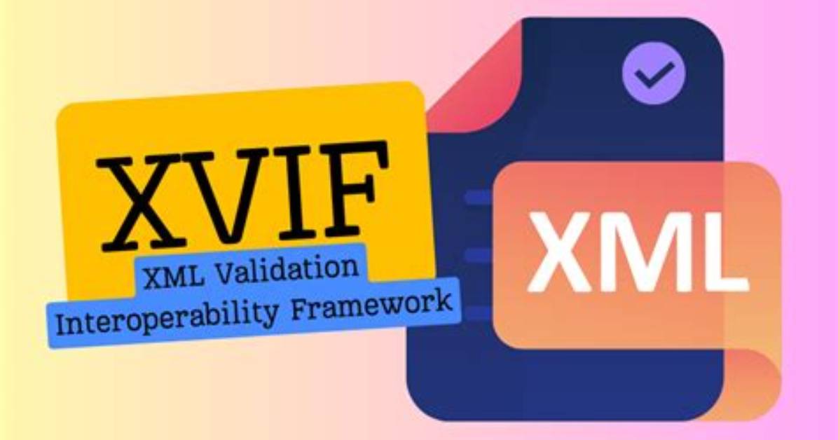 Xvif: Enhancing Xml Validation for Interoperability