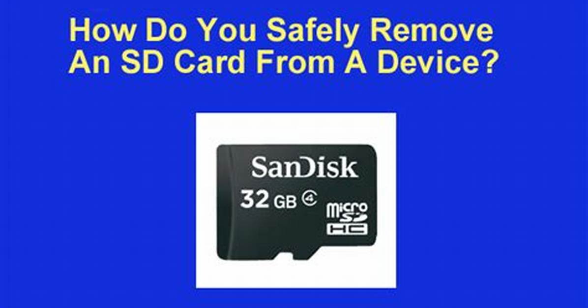 You Asked: How Do You Remove Sd Card from Android Phone?