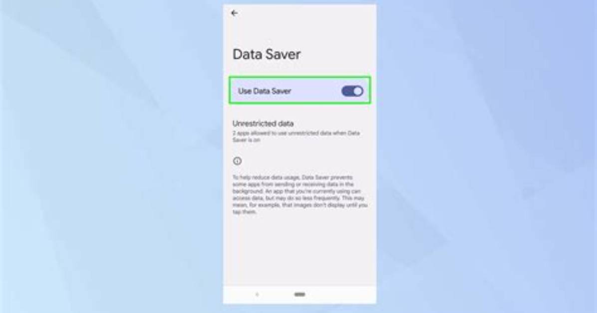 You Asked: Should Data Saver Be on or off on Android Phone?