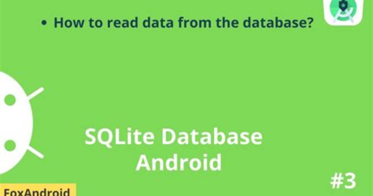 You Asked: What Is Android Database?