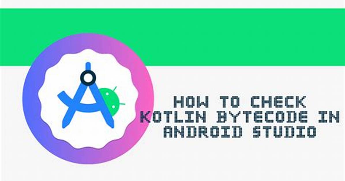 You Asked: What Is Bytecode in Android?