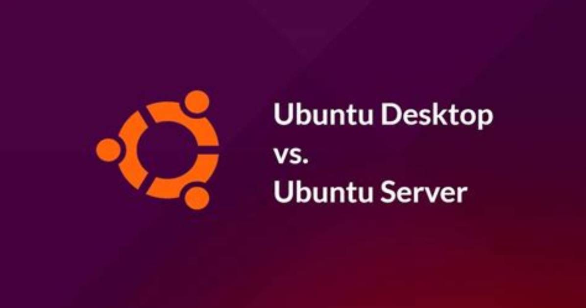 You Asked: What Is Difference Between Ubuntu Desktop and Server?