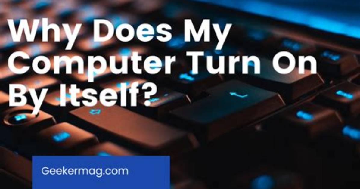 You Asked: Why Does My Computer Turn off by Itself Windows 8?