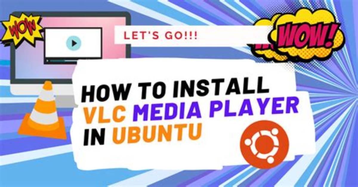Your Question: Does Vlc Come with Ubuntu?