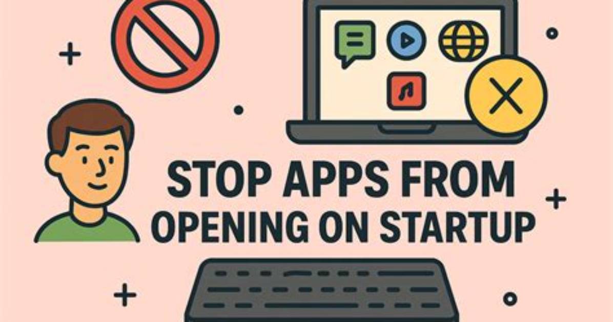Your Question: How Do I Stop Apps from Running on Startup Android?