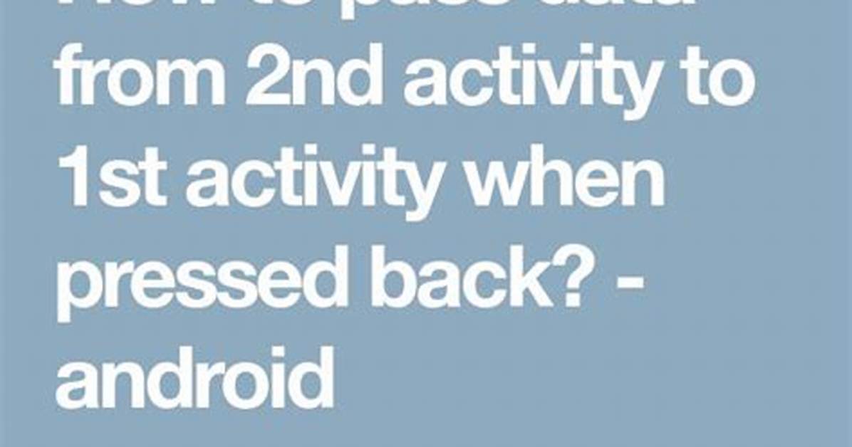 Your Question: How Pass Data from Activity to Services in Android?