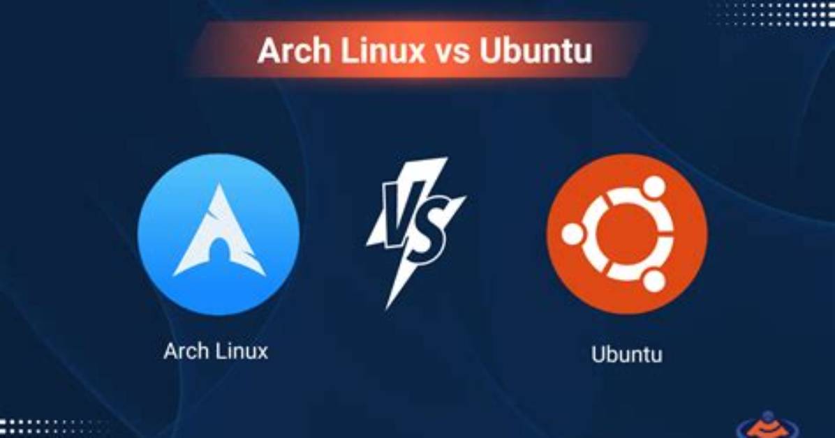 Your Question: Is Ubuntu or Arch Linux Better?