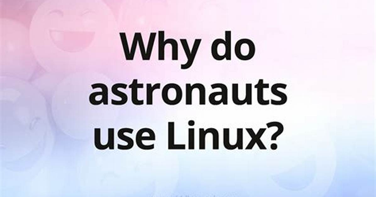 Your Question: Why Do Programmers Use Linux?