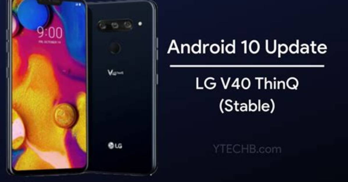 Your Question: Will Lg V40 Get Android 11?